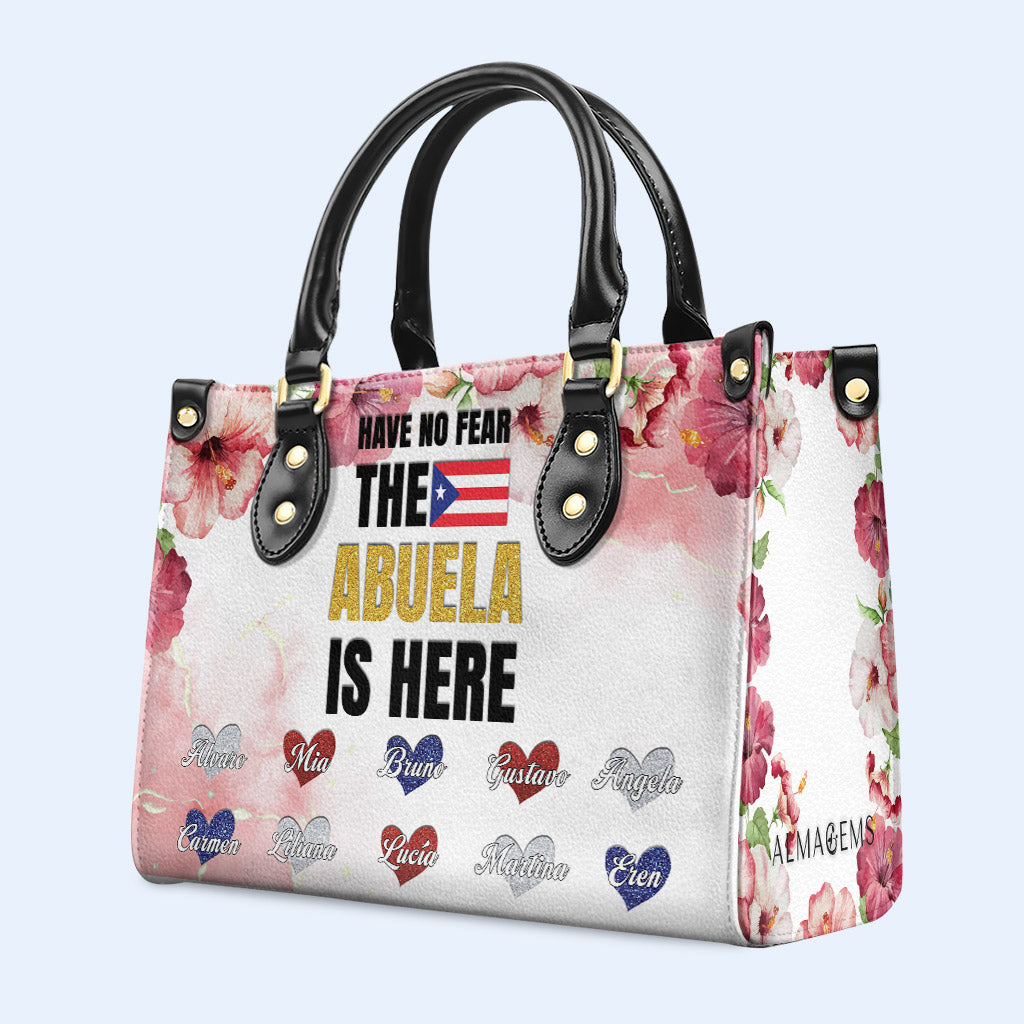 Have No Fear The Abuela Is Here - Personalized Custom Leather Handbag - HS051_HB