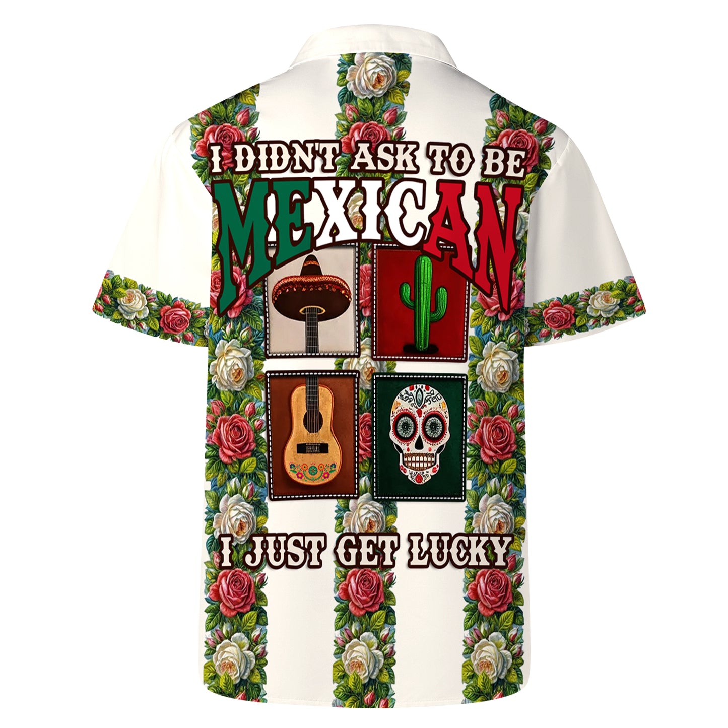 I Didn't Ask To Be Mexican - Personalized Unisex Hawaiian Shirt - HW_MX01