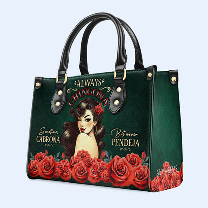 Always CHINGONA - Personalized Custom Leather Handbag - ME067_HB