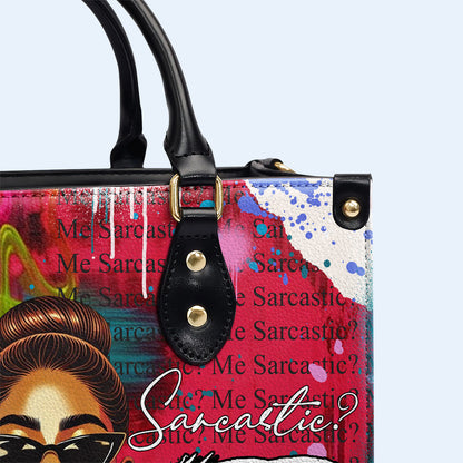 ¿Soy sarcástico? Jamás - Bolso de piel personalizado - DG084_HB