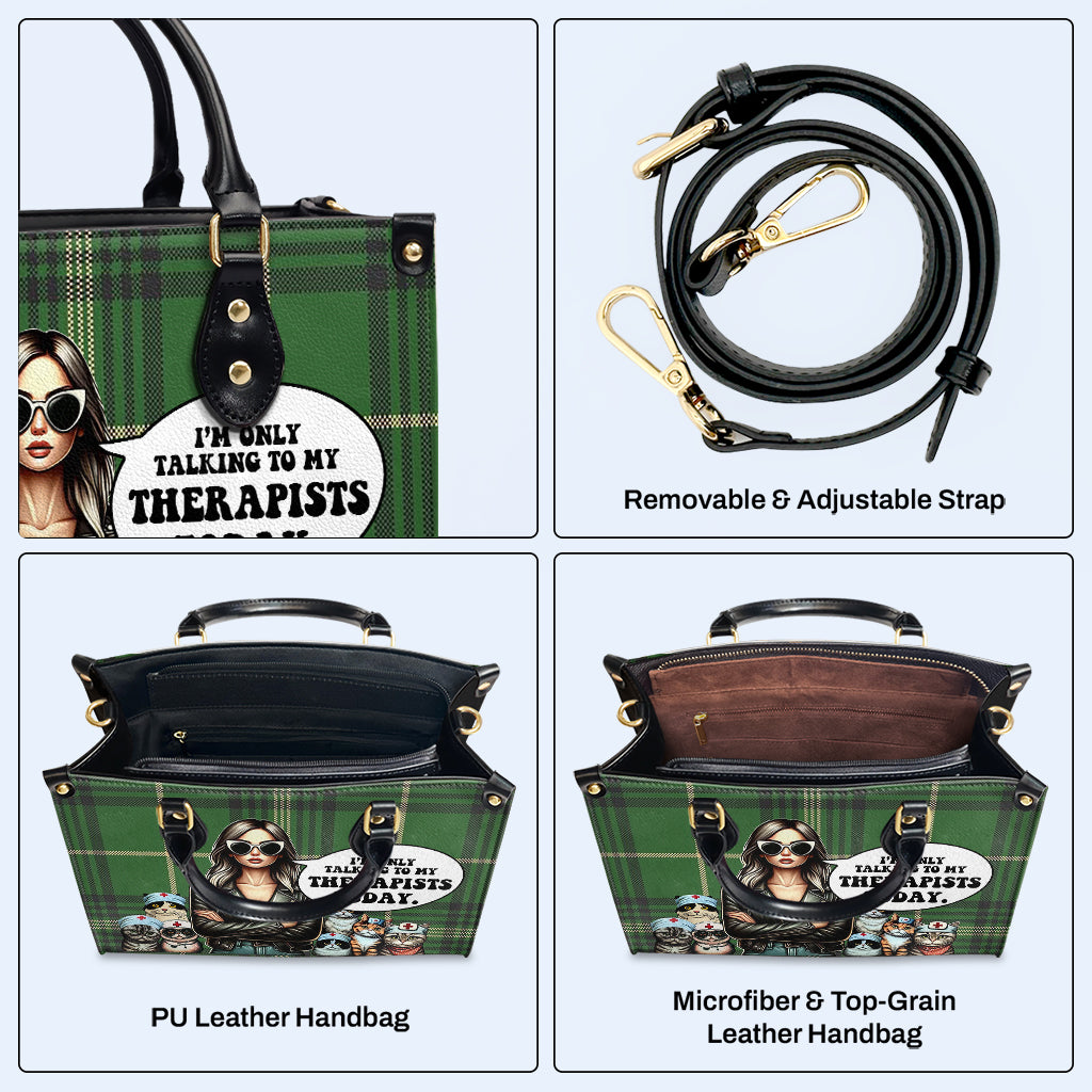 I'm Only Talking To My Therapists Today - Personalized Leather Handbag For Cat Lovers - LL23