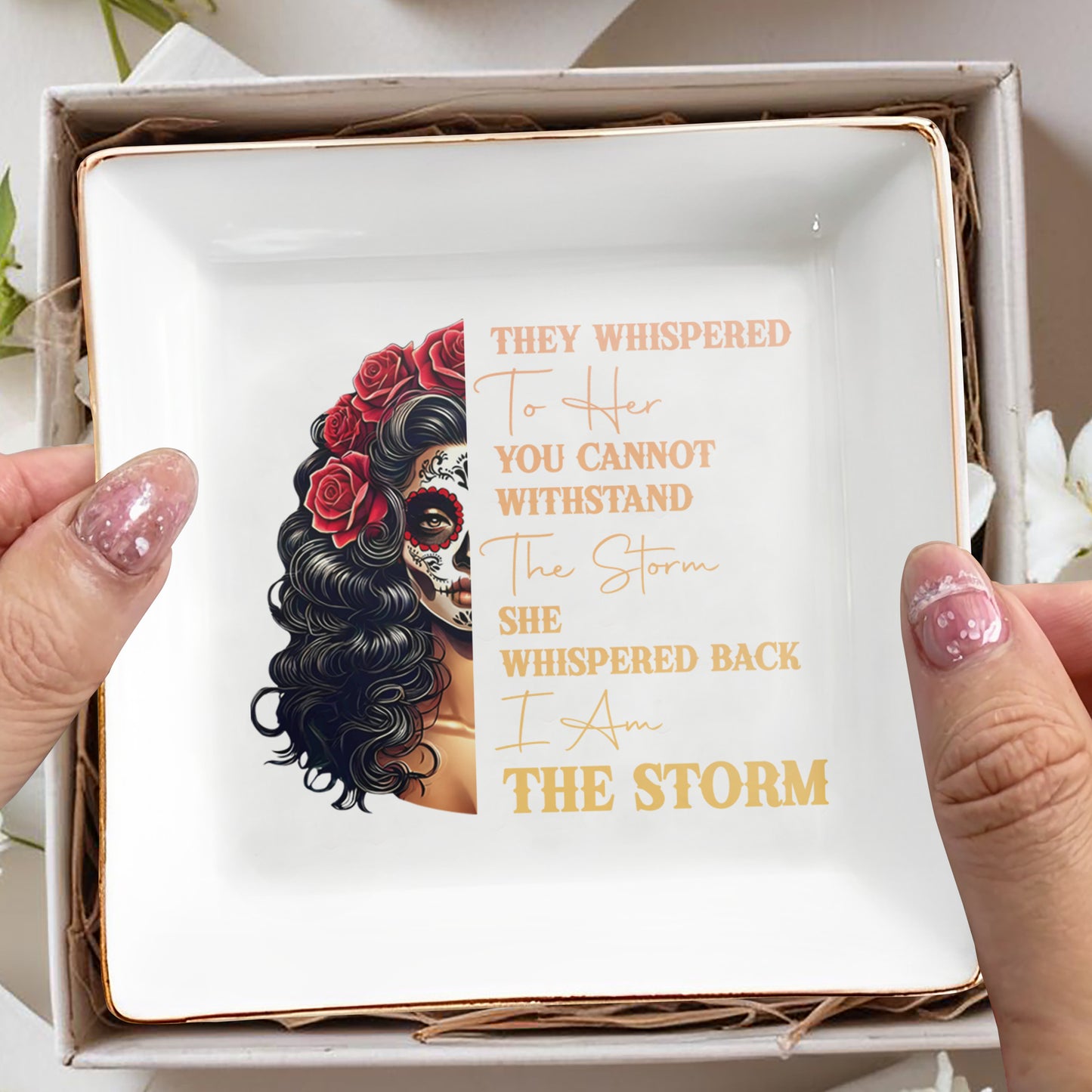 I Am The Storm. Yo Soy La Tormenta - Personalized Custom Jewelry Dish - ME012_SCRD