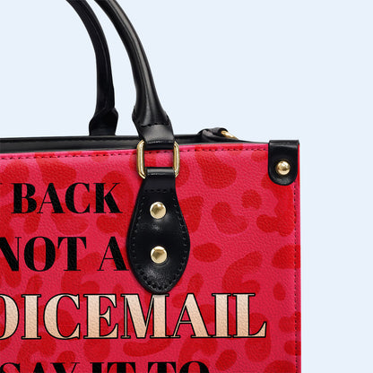 Say It To My Face - Personalized Custom Leather Handbag - DG088_HB