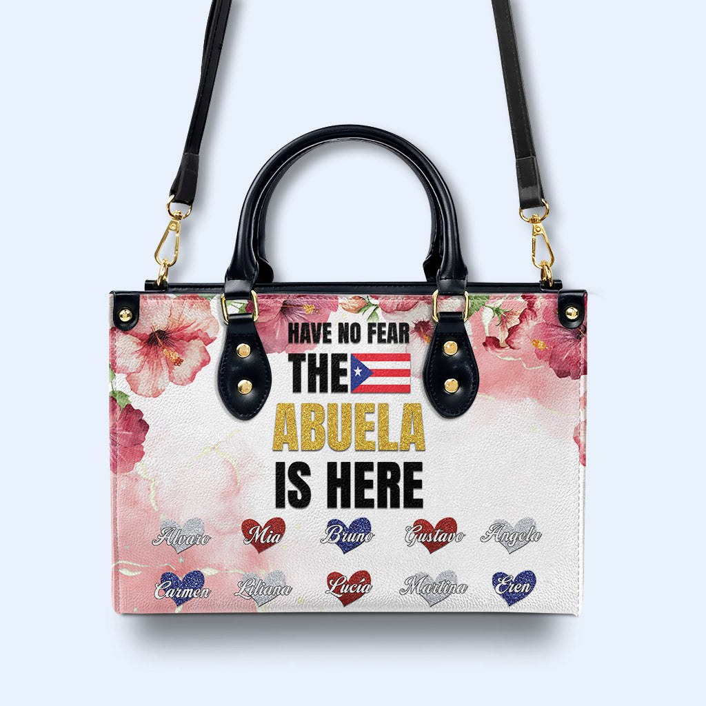 Have No Fear The Abuela Is Here - Personalized Custom Leather Handbag - HS051_HB