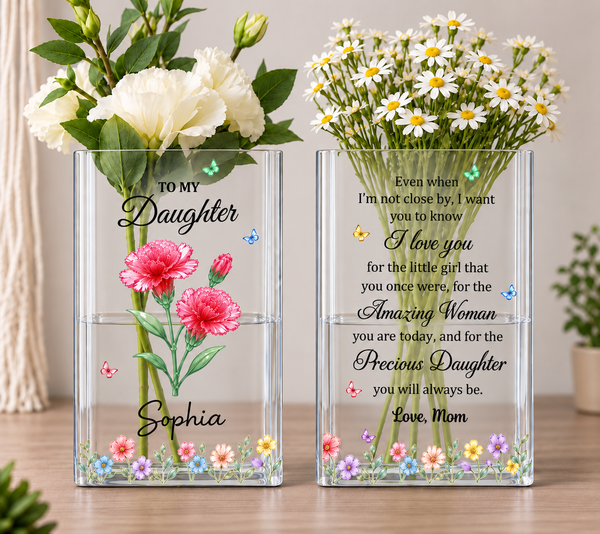 To My Daughter Even When I'm Not Close By Birth Month Flowers - Personalized Acrylic Book Vase - DAU588_ABOVA
