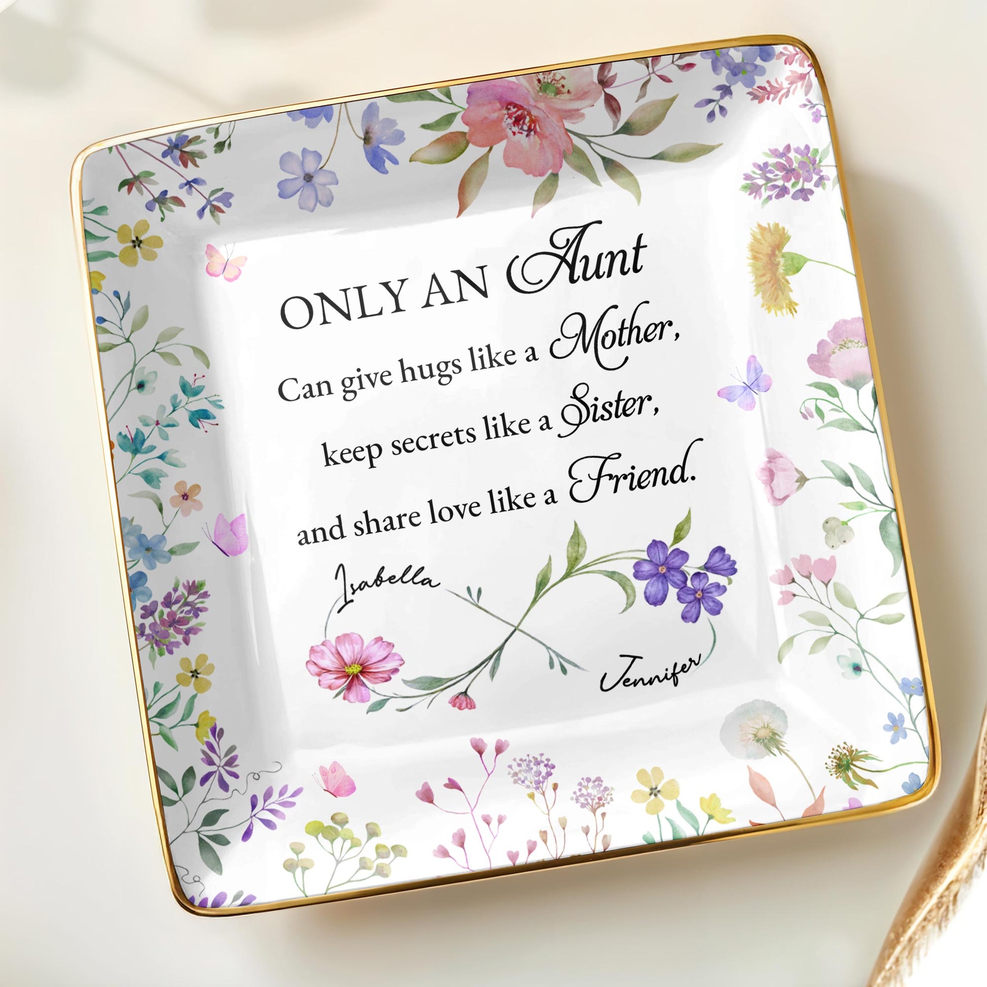 Only An Aunt, Can Give Hugs, Keep Secrets, Share Love, Flowers