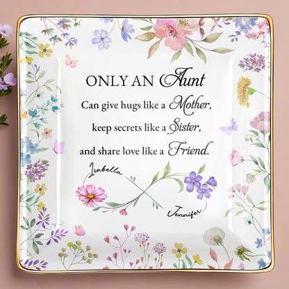 Only An Aunt, Can Give Hugs, Keep Secrets, Share Love, Flowers