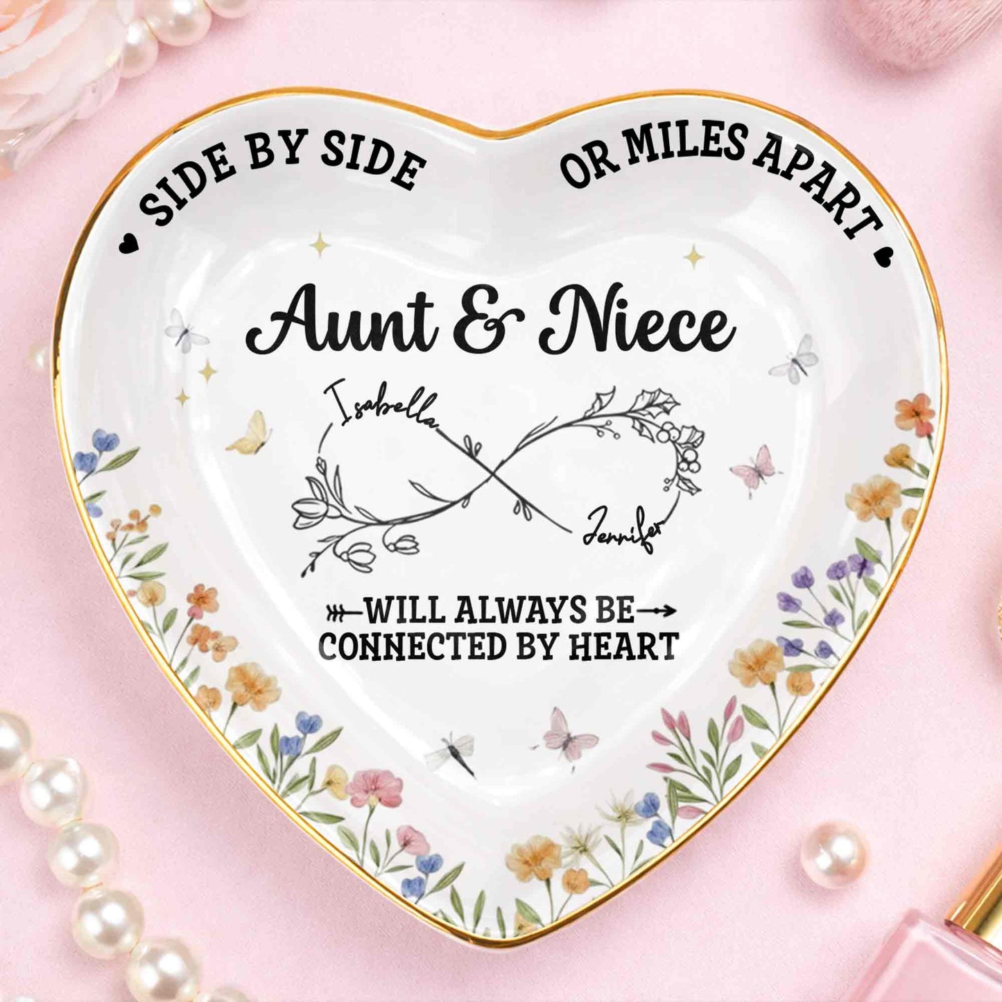 Side By Side Or Miles Apart Aunt Niece Flowers Infinity Symbol