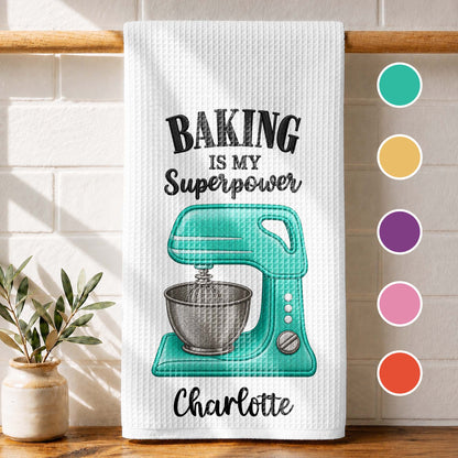 Baking Is My Superpower Custom Name Dough Mixer - Personalized Kitchen Towel - BAKE055_TOWL
