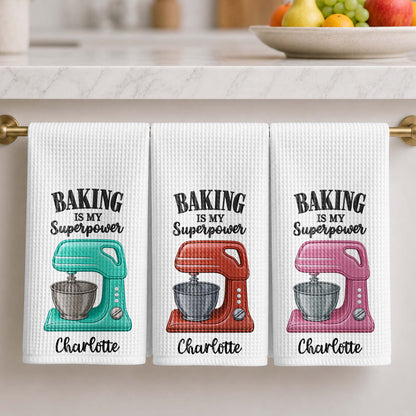 Baking Is My Superpower Custom Name Dough Mixer - Personalized Kitchen Towel - BAKE055_TOWL