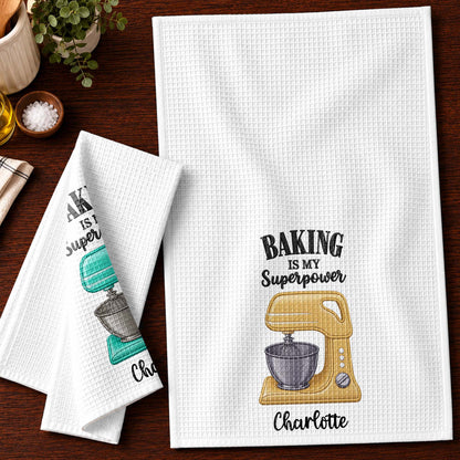 Baking Is My Superpower Custom Name Dough Mixer - Personalized Kitchen Towel - BAKE055_TOWL