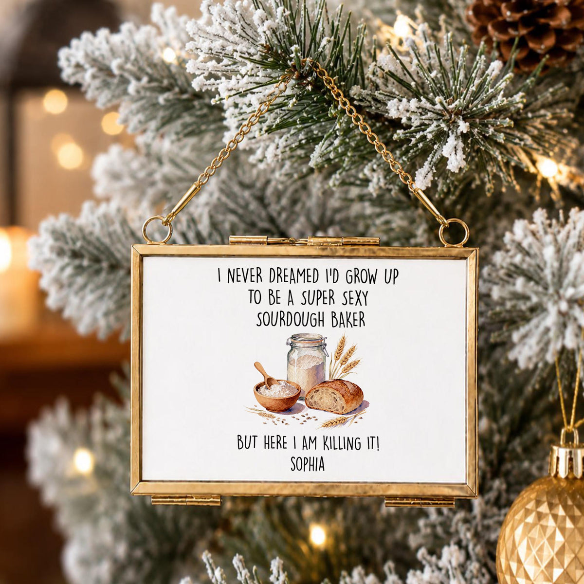 Super Sexy Sourdough Baker Killing It With Bread And Wheat - Personalized Metal Frame Ornament - BAKE078_GOFRO