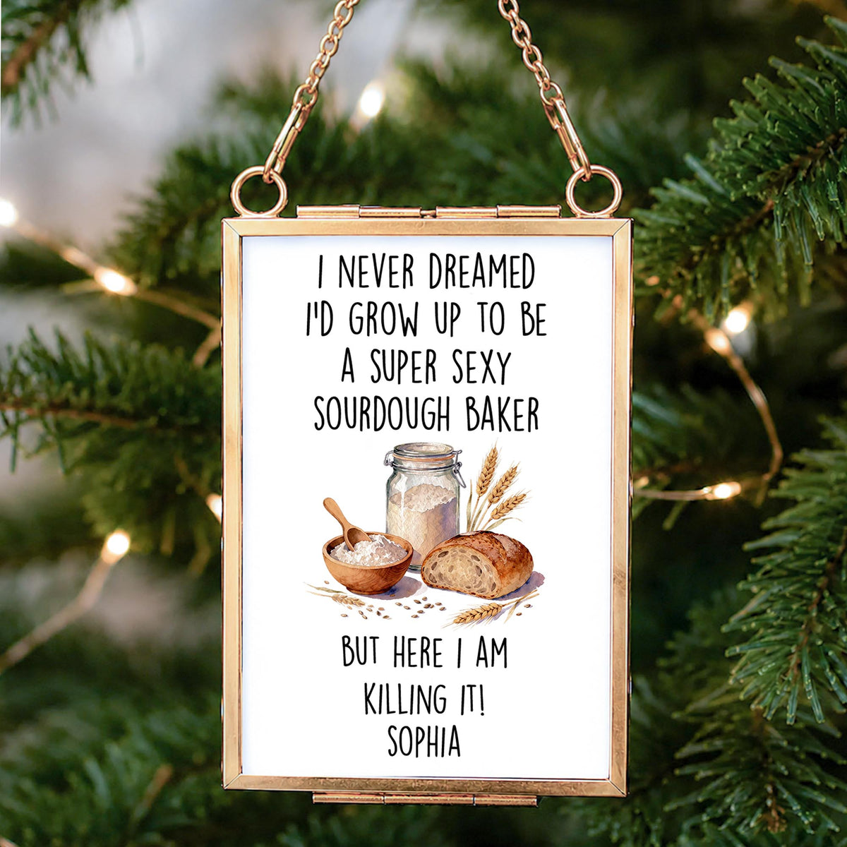 Super Sexy Sourdough Baker Killing It With Bread And Wheat - Personalized Metal Frame Ornament - BAKE078_GOFRO