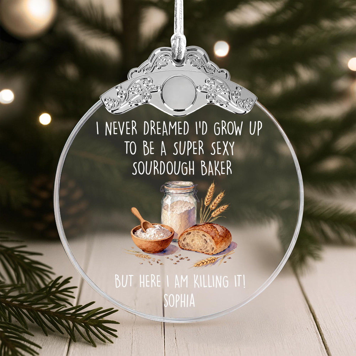 Super Sexy Sourdough Baker Killing It With Bread And Flour - Personalized Glass Ornament With Silver Cap - BAKE078_GOSICA
