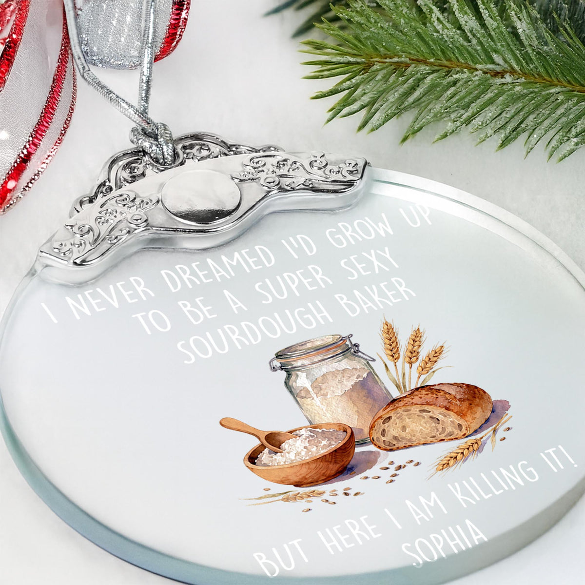 Super Sexy Sourdough Baker Killing It With Bread And Flour - Personalized Glass Ornament With Silver Cap - BAKE078_GOSICA