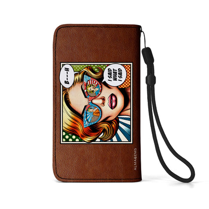 I Said What I Said - Bespoke Phone Leather Wallet - BIS01PW