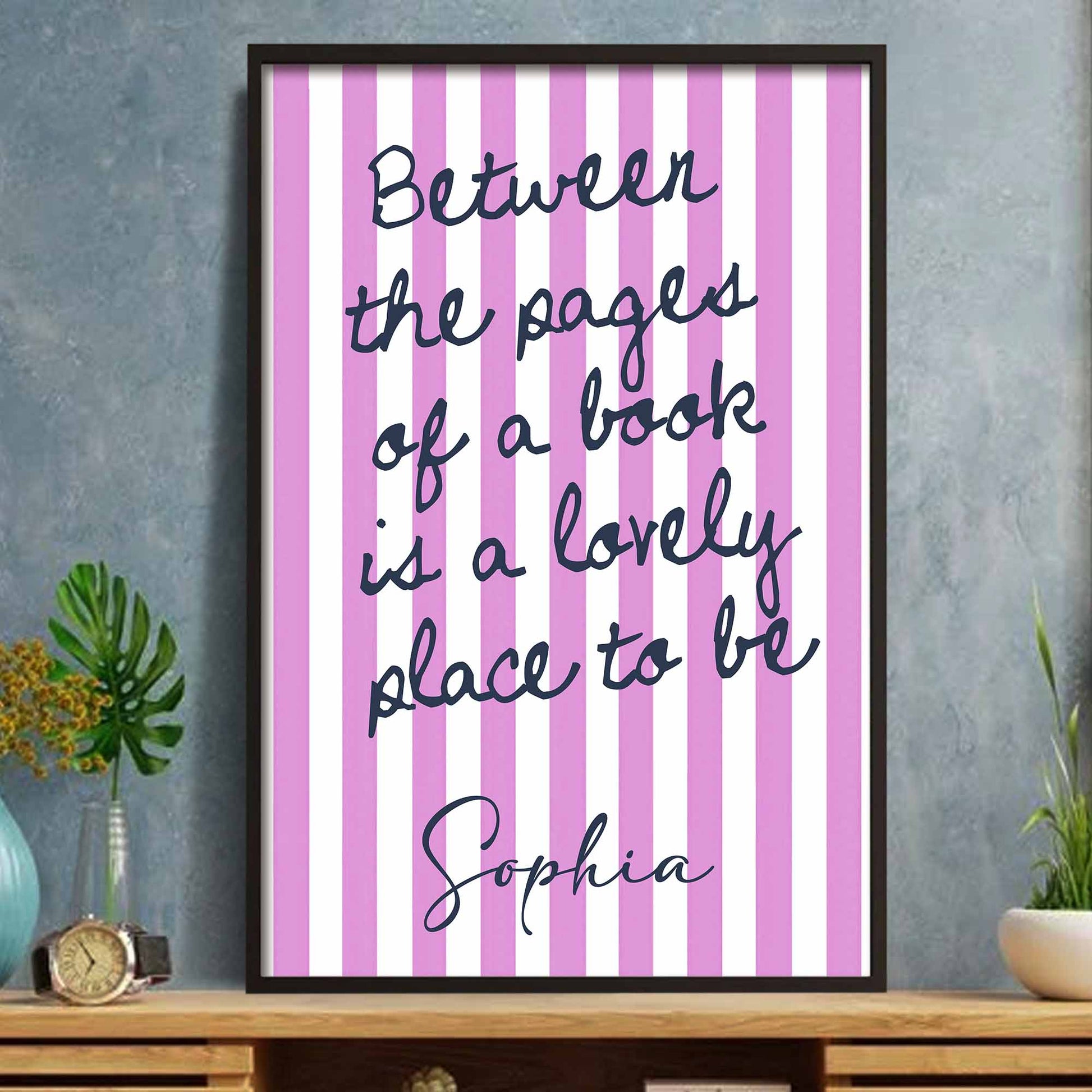 Between The Pages Of A Book Is A Lovely Place To Be