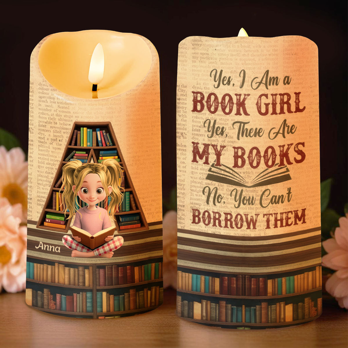Yes I Am A Book Girl, My Books You Can't Borrow