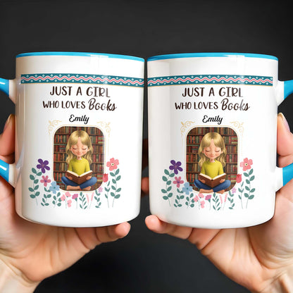 Just A Girl Who Loves Books, Girl Reading