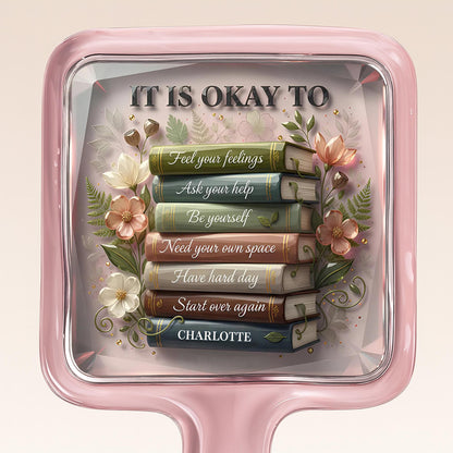 It Is Okay To Feel Your Feelings, Books And Flowers Design