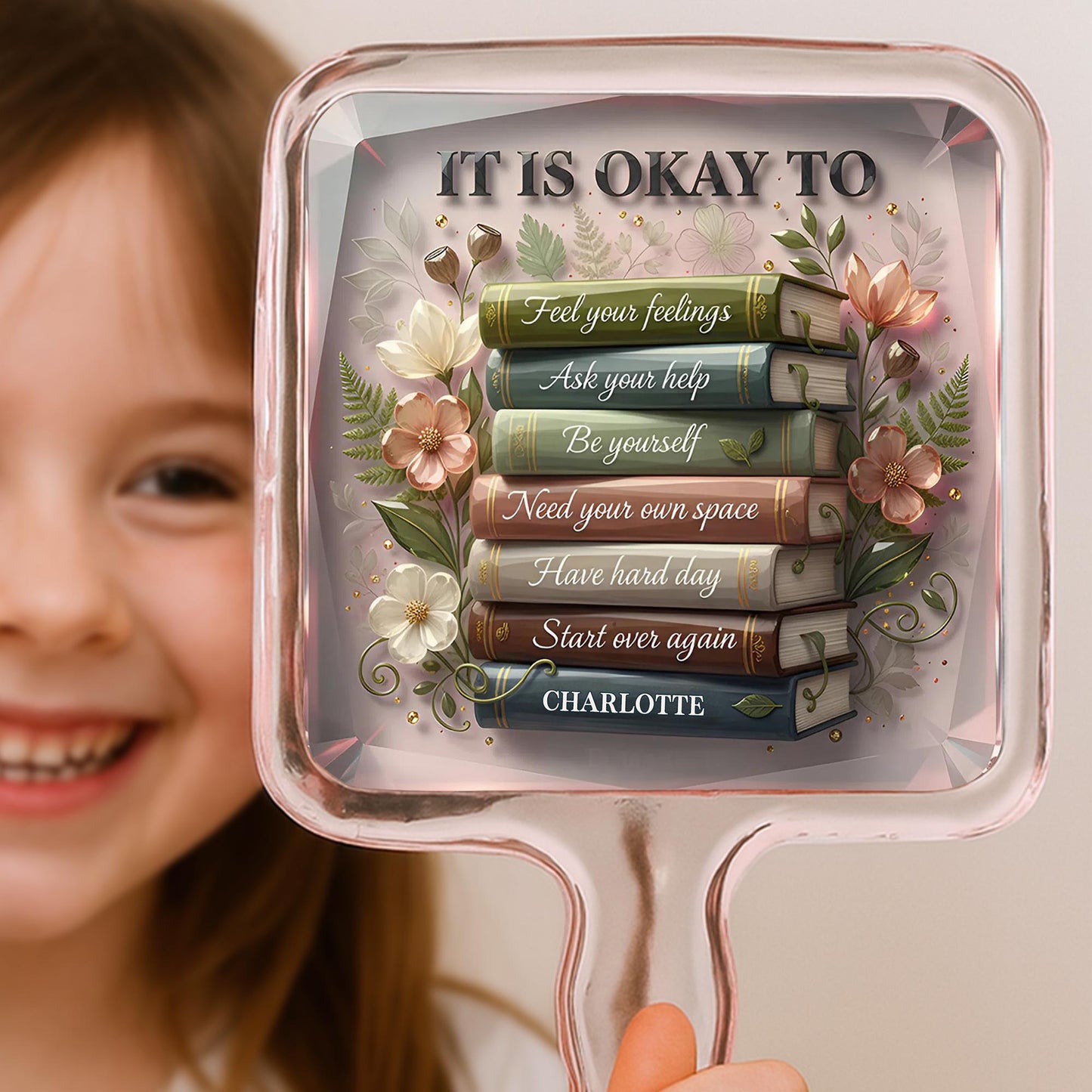 It Is Okay To Feel Your Feelings, Books And Flowers Design