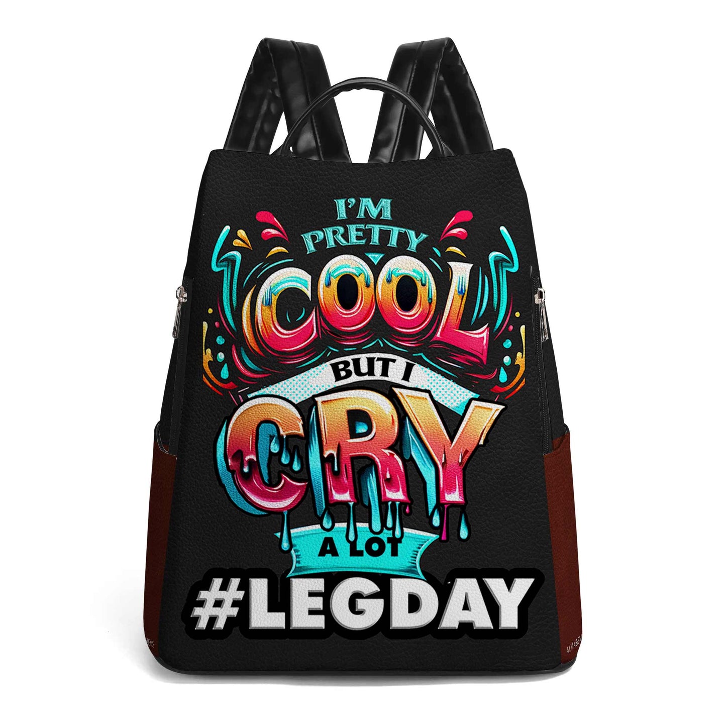 I'm Pretty Cool, But I Cry A Lot - Personalized Leather BackPack - BP_FN15