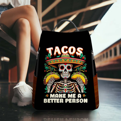 Tacos Make Me A Better Person - Personalized Leather BackPack - BP_MX02