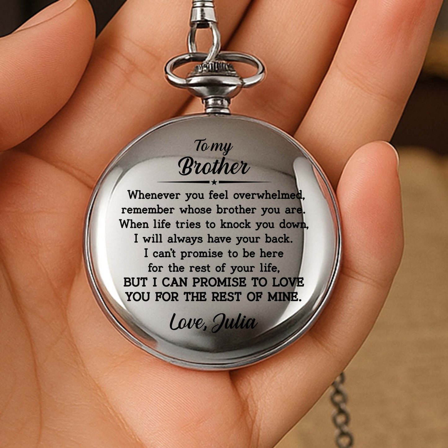 To My Brother, Promise To Love You For The Rest Of Mine