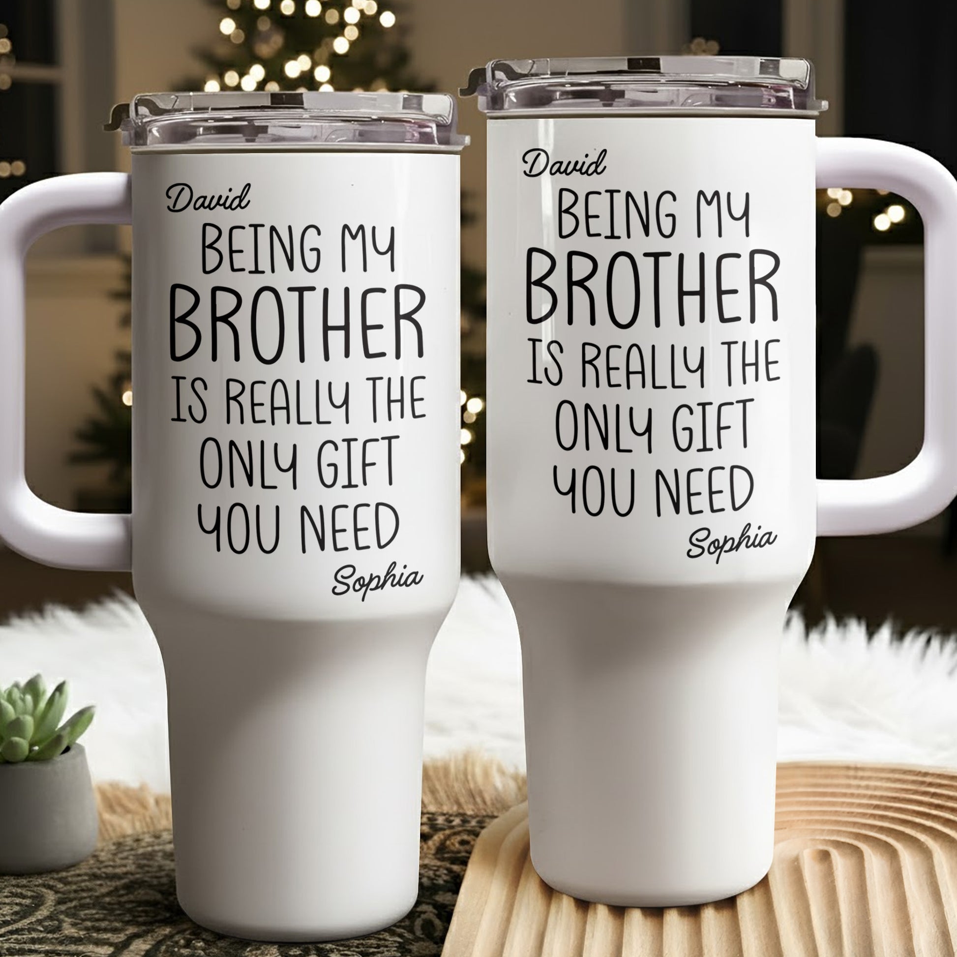 Being My Brother Is Really The Only Gift You Need