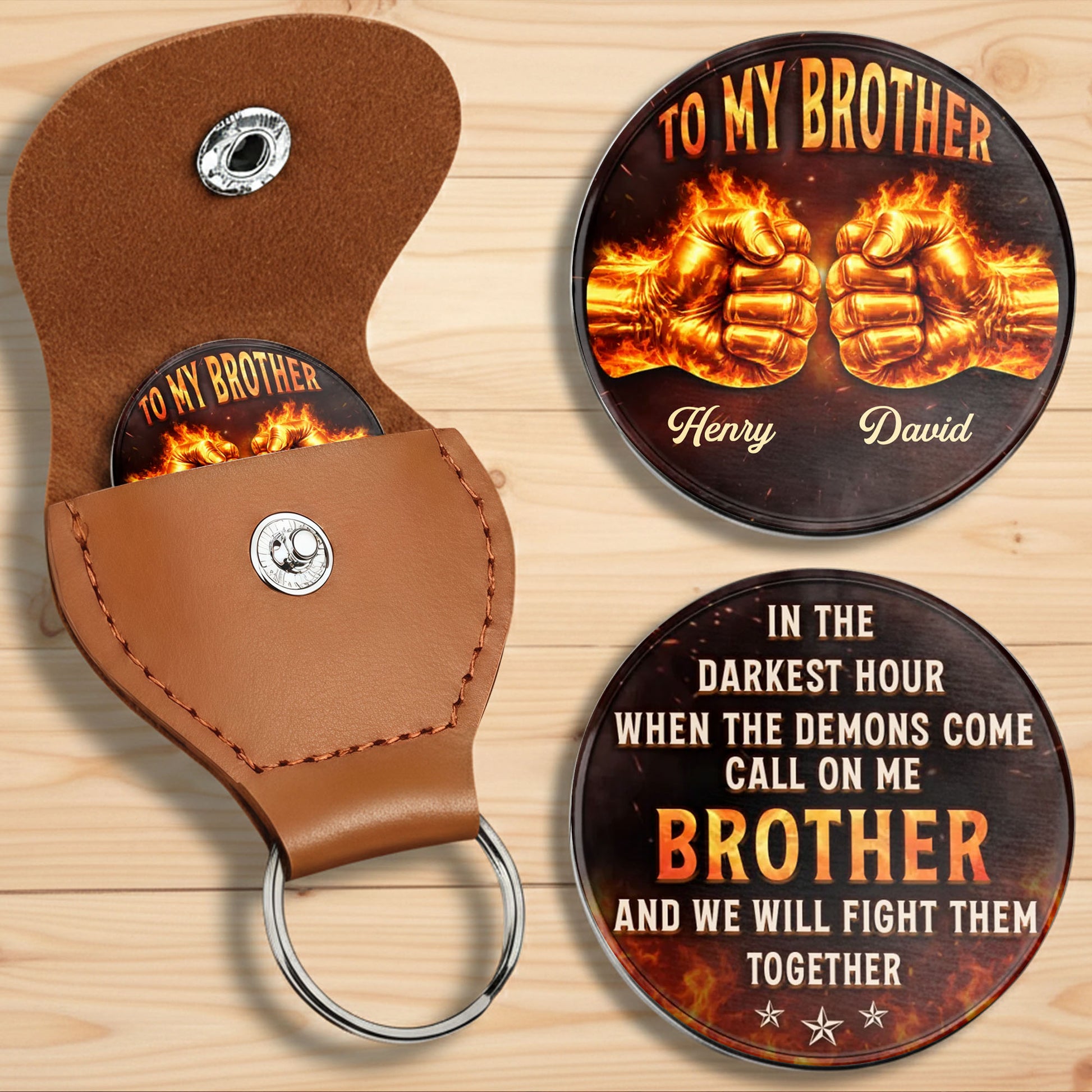 To My Brother, Fists And Fire Support