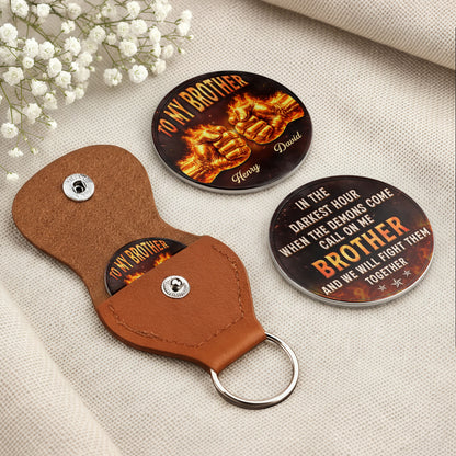 To My Brother, Fists And Fire Support