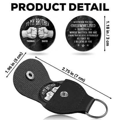 To My Brother Fist Bump Whenever You Feel Overwhelmed