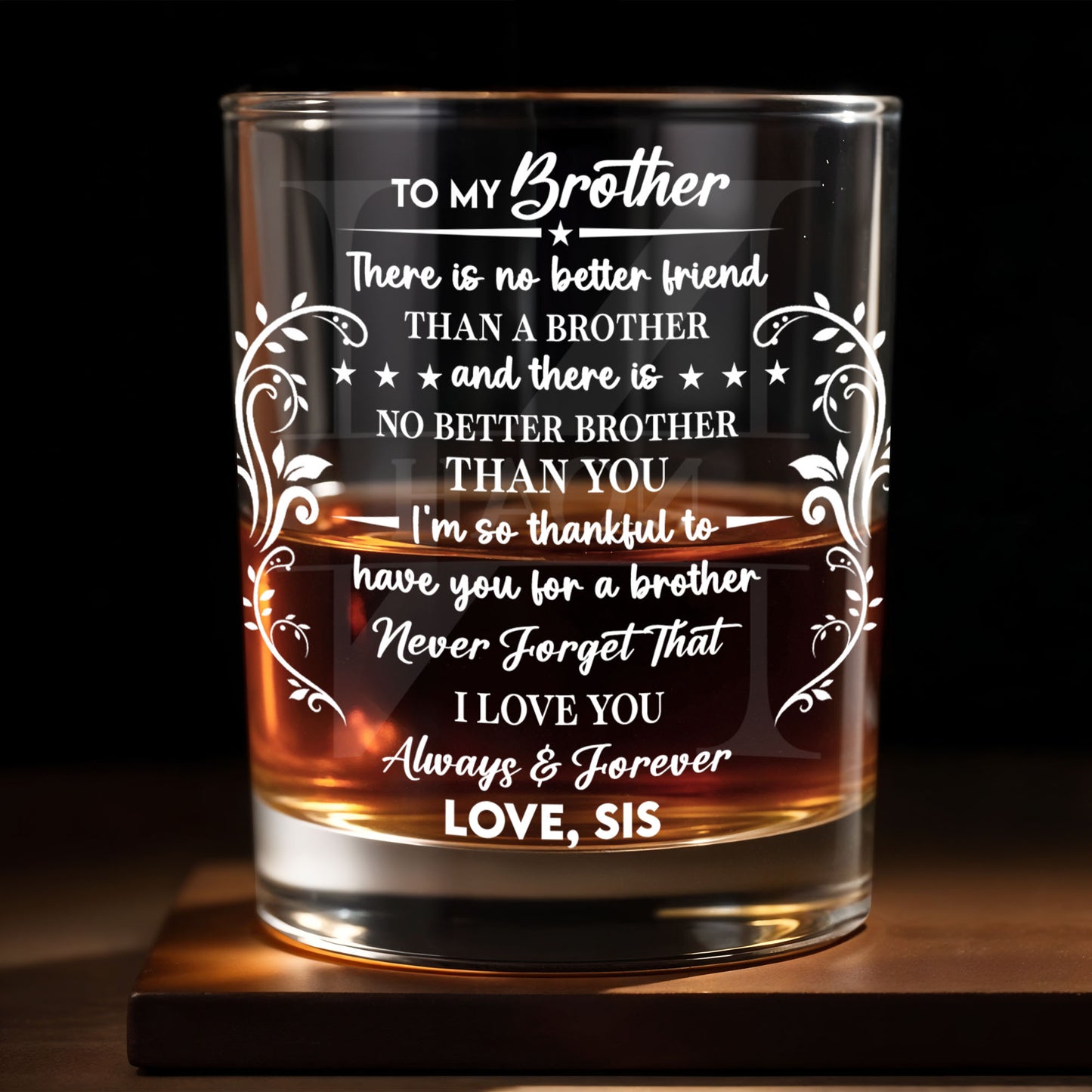 To My Brother There Is No Better Friend With Decorative Vines