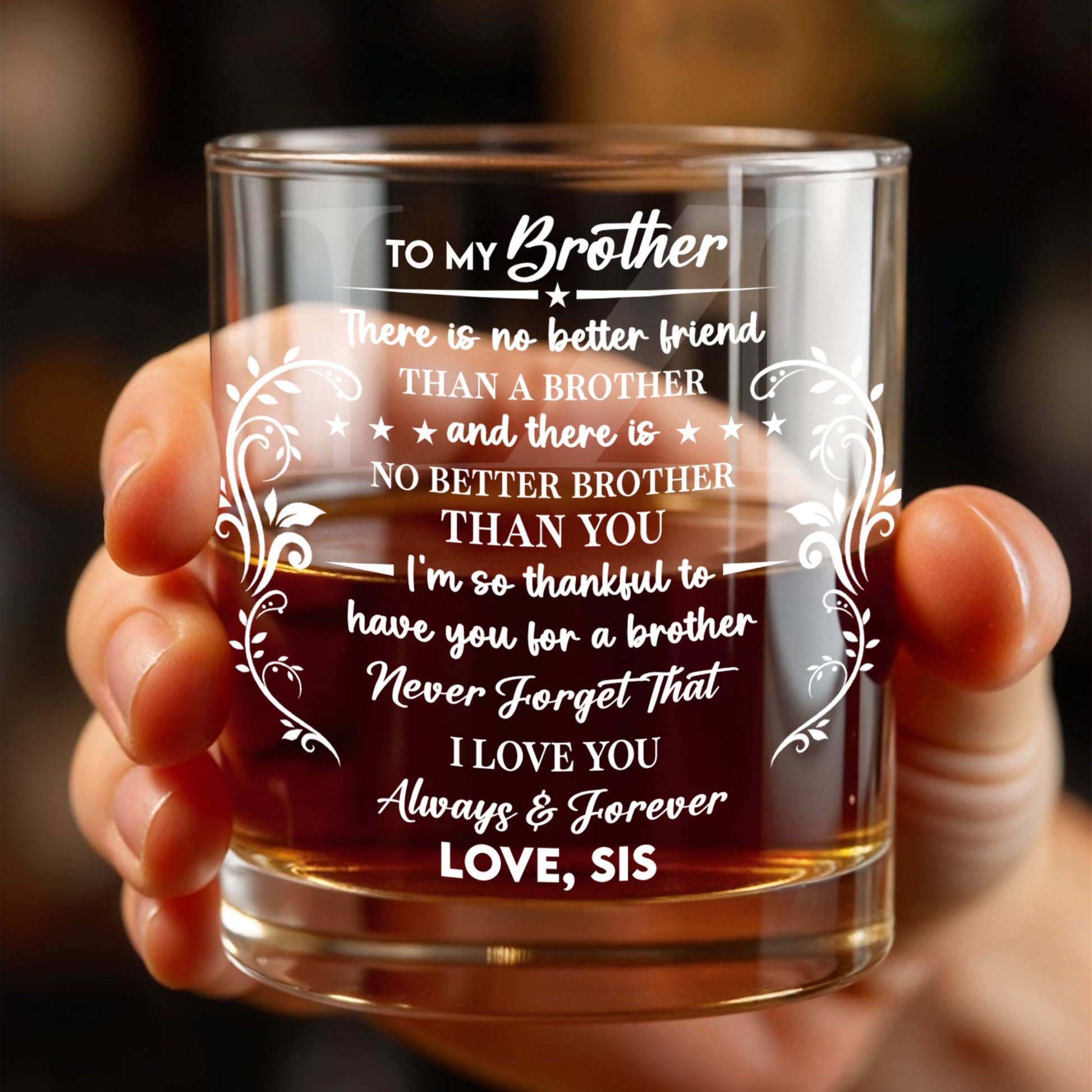 To My Brother There Is No Better Friend With Decorative Vines