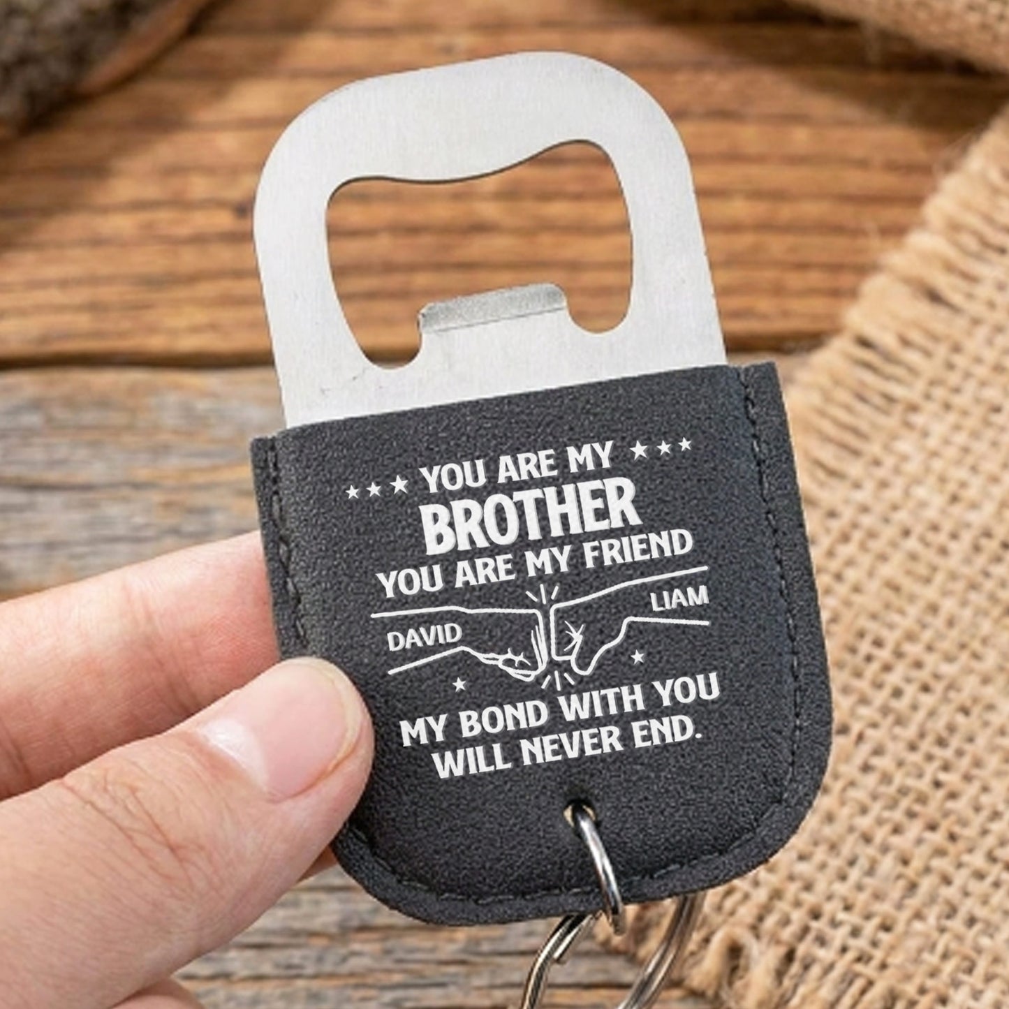 You Are My Brother You Are My Friend Fist Bump Bond - Personalized Leather Bottle Opener Keychain - BRT053_LEBOK