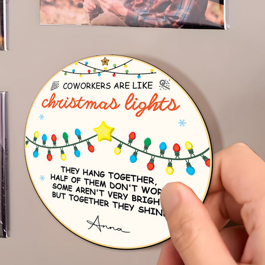 Coworkers Like Christmas Lights Together They Shine