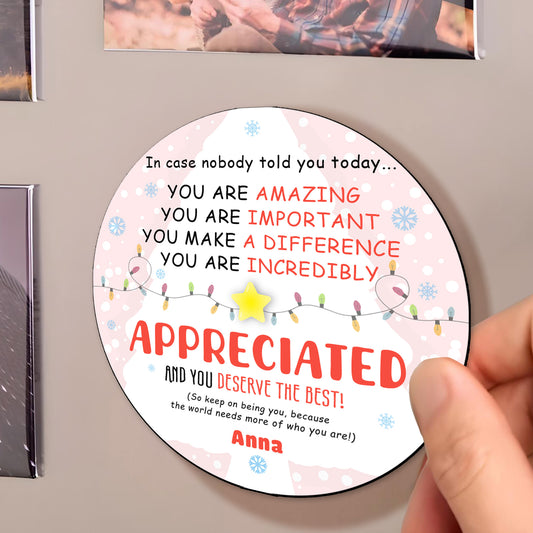 You Are Amazing And Appreciated Encouragement Magnet