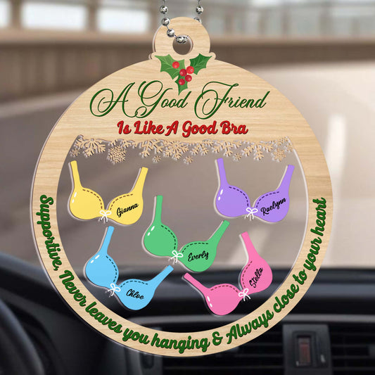 A Good Friend Is Like A Good Bra Custom Ornament