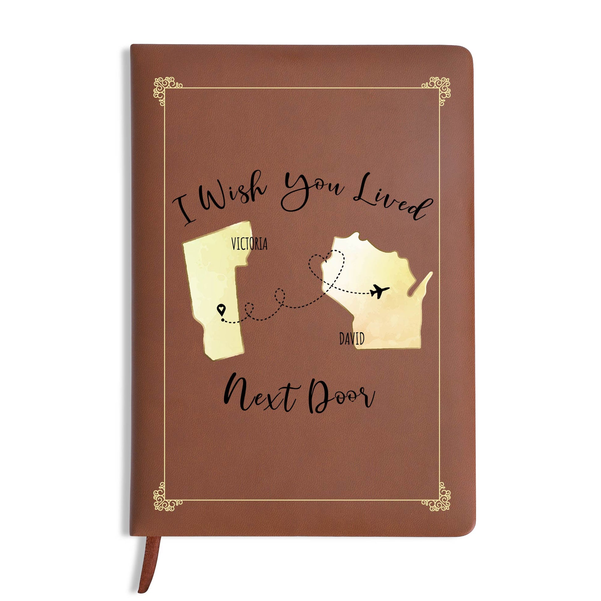 I Wish You Lived Next Door Personalized Journal