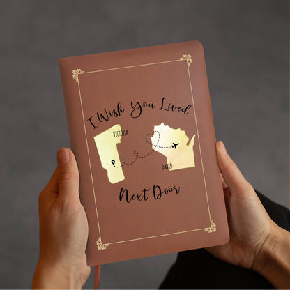 I Wish You Lived Next Door Personalized Journal