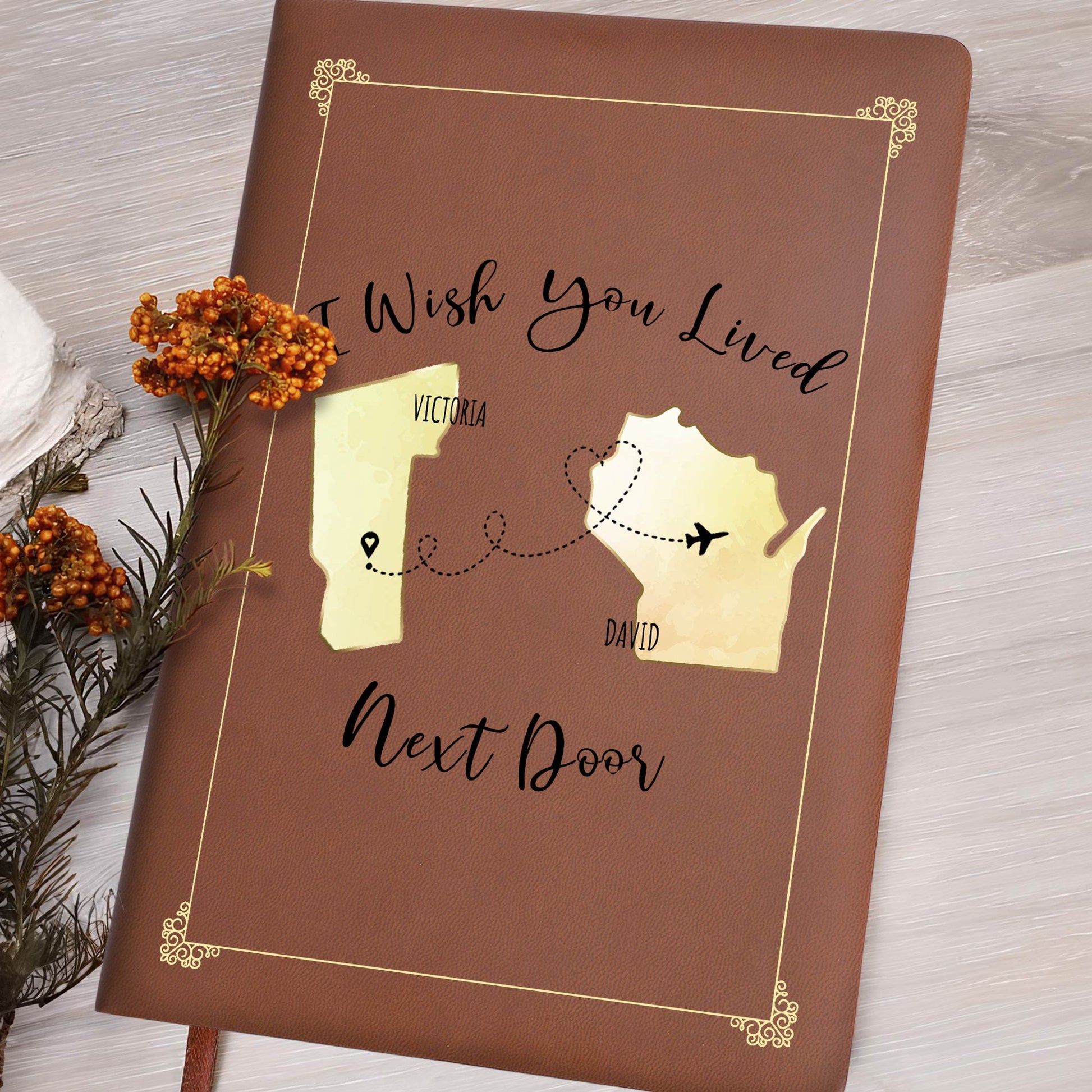 I Wish You Lived Next Door Personalized Journal