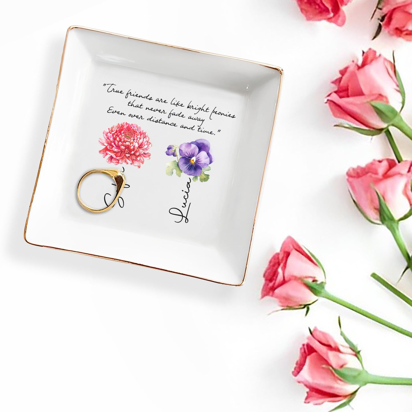 True Friends Like Bright Peonies Quote Dish