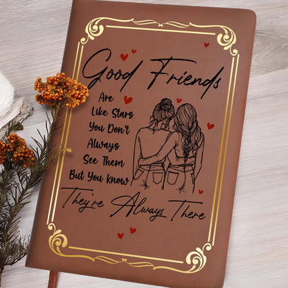 Good Friends Are Like Stars Inspirational Quote - Personalized Custom Leather Journal - BST024_JRNL