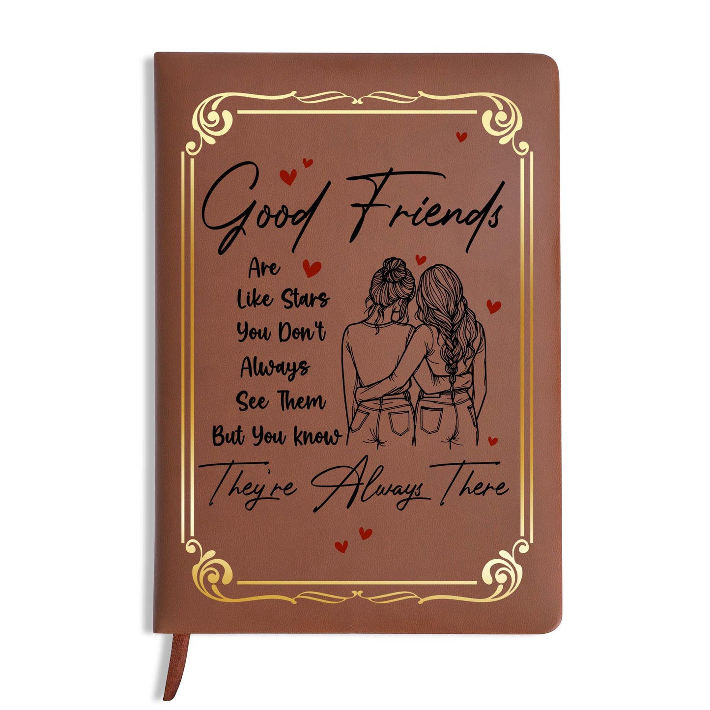 Good Friends Are Like Stars Inspirational Quote - Personalized Custom Leather Journal - BST024_JRNL