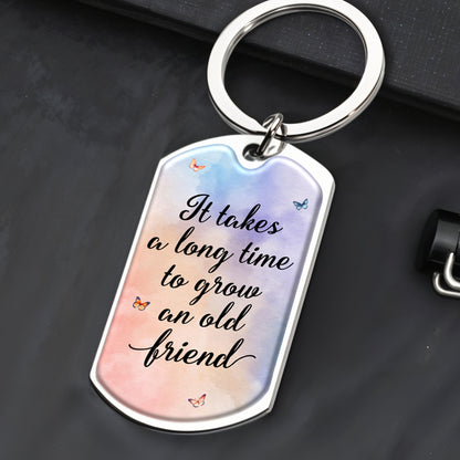 It Takes a Long Time to Grow an Old Friend Butterfly Flower Design