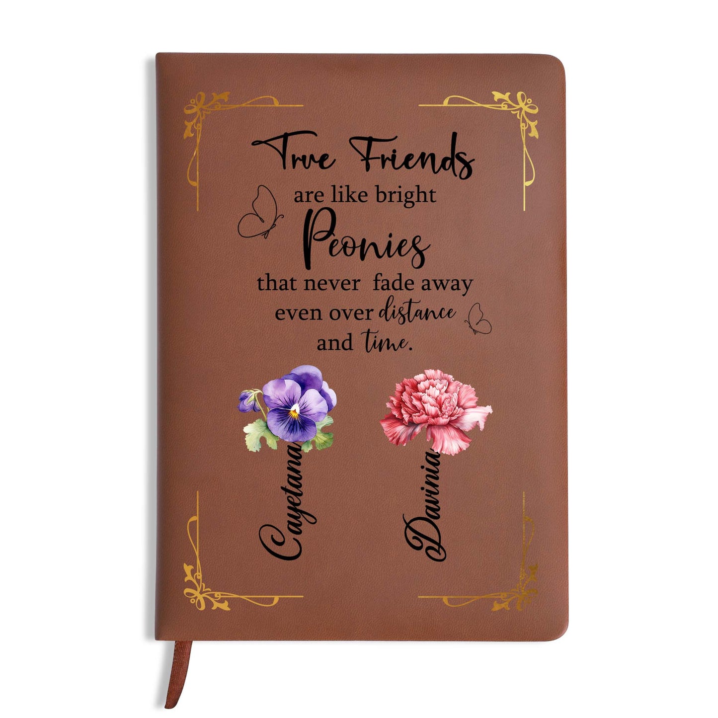 True Friends Bright Peonies Quote Leather Journal - Personalized Custom Leather Journal - BST030_JRNL