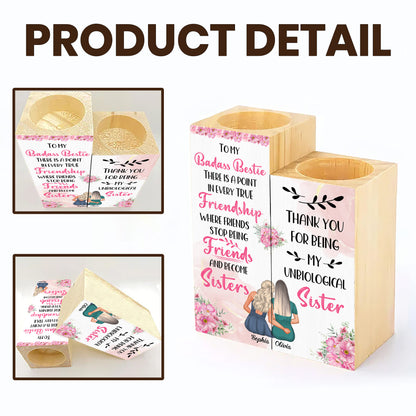 To My Badass Bestie, Friends Become Sisters, Flowers