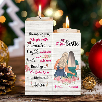 Laugh Harder, Smile More, Thank You Unbiological Sister