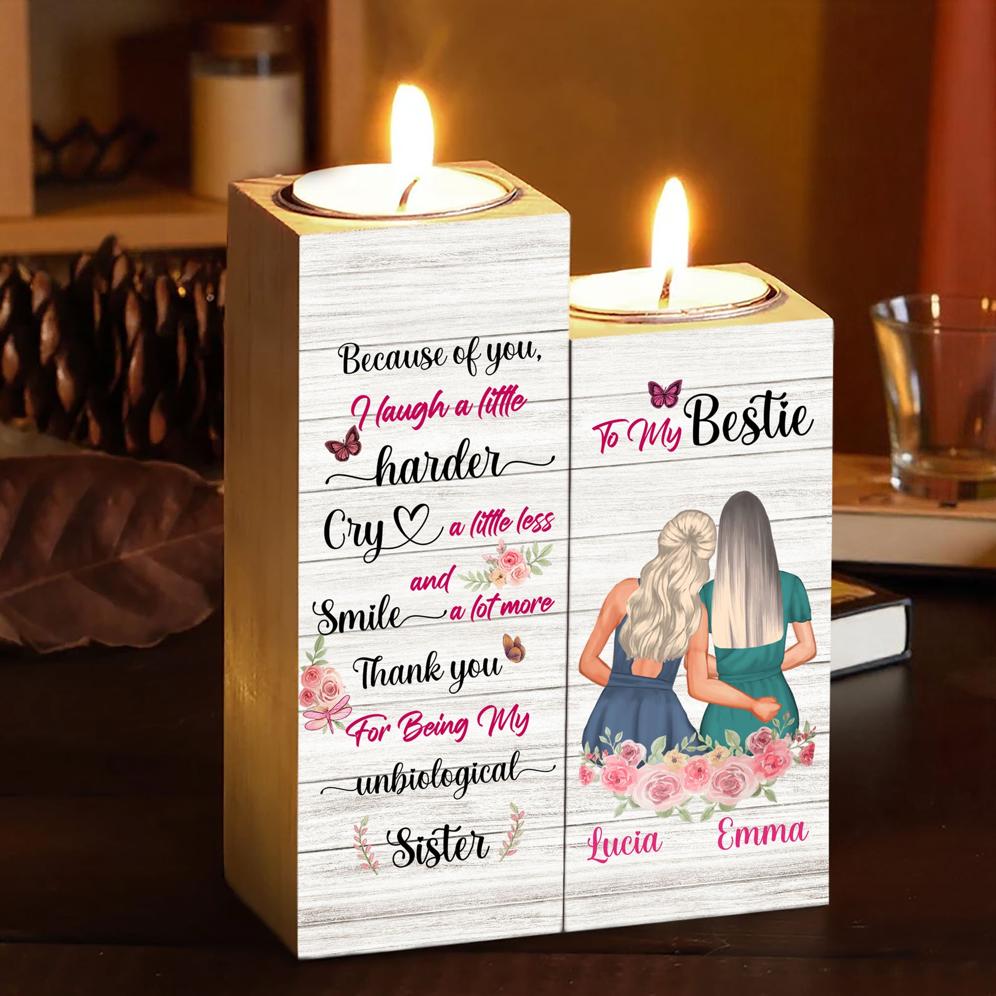 Laugh Harder, Smile More, Thank You Unbiological Sister