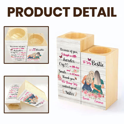 Laugh Harder, Smile More, Thank You Unbiological Sister